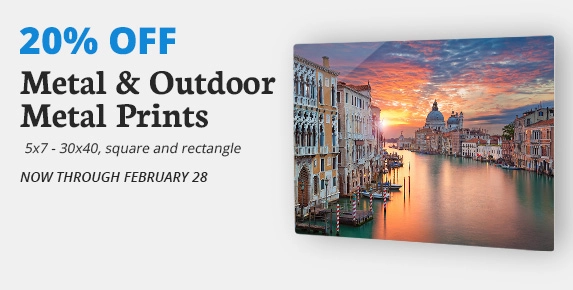 Full Color Sale, 20% Off Metal and Outdoor Metal Prints, Now Through February 28